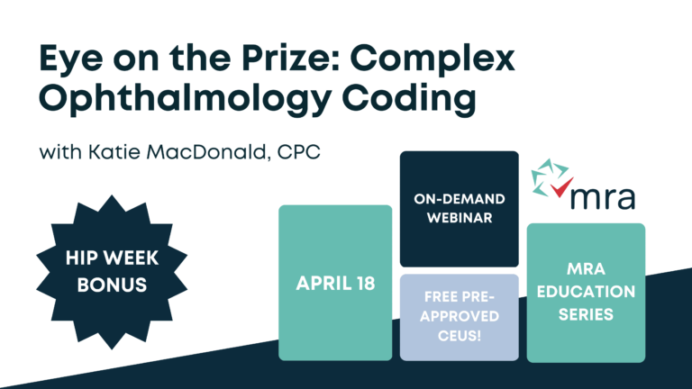 Eye on the Prize: Complex Ophthalmology Coding