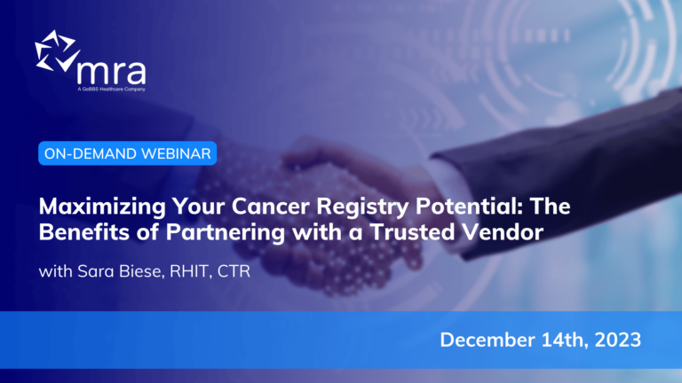 Maximizing Your Cancer Registry Potential: The Benefits of Partnering with a Trusted Vendor